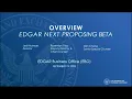 Overview - EDGAR Next Proposing Beta