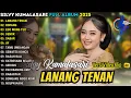 Lagu LANANG TENAN - ROPANG - SILVY KUMALASARI FULL ALBUM TERBARU 2025 || BERKAH TALENTA