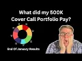 My 500K Covered Call Portfolio - How Much I Earn in Monthly Income