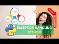 EXCEPTION HANDLING PYTHON EXCEPTION HANDLING PYTHON WHAT IS EXCEPTION HANDLING IN PYTHON HINDI