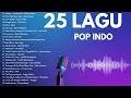 Download Lagu Playlist Trending 🖤🎧 | 25 Lagu Pop Indonesia Viral 2025 Cover Full Album Terhitsss