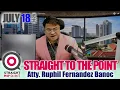 Download Lagu STRAIGHT TO THE POINT  | Hulyo 18, 2025 - Biyernes