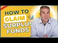 How to Claim Surplus Funds from Foreclosure Step by Step Tutorial