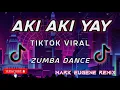 Download Lagu AKI AKI YAY TIKTOK VIRAL | ZUMBA DANCE CRAZE | TEKNO MIX | MARK EUGENE REMIX
