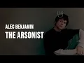 Download Lagu Alec Benjamin - The Arsonist (Demo) [Lyrics]