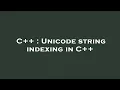 C Unicode string indexing in C