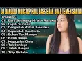 Download Lagu DJ DANGDUT NONSTOP IDA LAILA FULL ALBUM DANGDUT REMIX FULL BASS