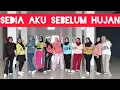 Lagu DJ SEDIA AKU SEBELUM HUJAN Tiktok Viral | Senam Kreasi Terbaru SENAM NHSC