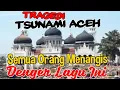 Download Lagu Lagu Sedih saat Tsunami Aceh
