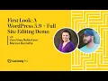 First Look A WordPress 5 9 Full Site Editing Demo