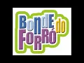 Lagu Bonde do forró vol 3  #forró das antigas