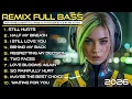 Lagu Dj Remix Full Bass | Full Album Style Alan Walker | Playlist 2026 #EDM #Chill #RemixSong #DjRemix