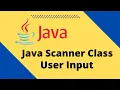 Getting User Input in Java using Scanner class Java Tutorial
