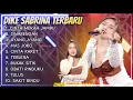 Download Lagu DIKE SABRINA FULL ALBUM - CINTA MERAH JAMBU - SINARENGAN - FULL ALBUM DANGDUT KOPLO TERBARU 2025