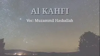 Download Adem Banget!!!! Dengarnyaa [Surah AL KAHFI  (1-15)]  | Muzammil Hasballah | MP3