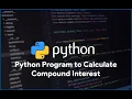 Python Program to Calculate Compound Interest