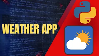Weather Forecast App Using Python Weather API Complete Python Project