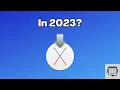 Getting Mac OS El Capitan in 2023