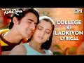 Download Lagu College Ki Ladkiyon Lyrical | Yeh Dil Aashiqana | Karan Nath, Jividha | Udit Narayan | Tips Offical