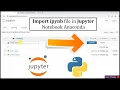 How to Import ipynb file in Jupyter Notebook Anaconda 2022