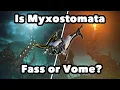 Myxostomata Vome Fass Or Both It s both