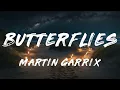 Martin Garrix, Matisse & Sadko - ⁠⁠Butterflies (Lyrics) ft. BARBZ