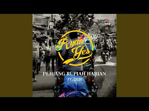 Download MP3 Pejuang Rupiah Harian (feat. Desi)