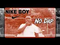 Download Lagu Nike Boy - No Dap