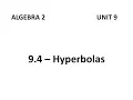 Algebra 2 - 9 4 Hyperbola