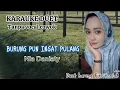 BURUNG PUN INGAT PULANG~KARAUKE DUET~NIA DANIATY~FITRITANIA8