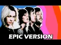 Lay All Your Love On Me - EPIC VERSION
