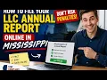 How to file your LLC annual report online in Mississippi