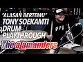 Lagu THE ALAMANDERS   Alasan Bertemu   Tony Soekamti Drum Playthrough