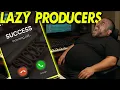 Lagu A Warning to Lazy Producers