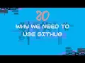 20 - Why You Should Use GitHub Benefits for Developers Teams Projects