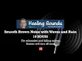 Deep Brown Noise with Rain and Large Waves | For Sleeping and Relaxation