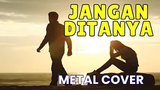 sweet memory jangan ditanya broery marantika metal cover by ai nation 74