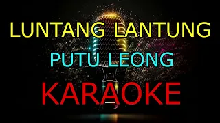 luntang lantung putu leong karaoke 
