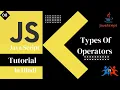 JavaScript Tutorial What is an Operators Different Types of Operators in JavaScript Part-8