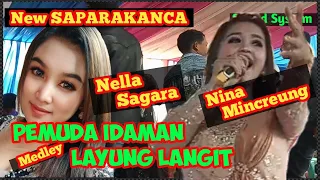 Download Medley Pemuda Idaman Layung Langit - Nella Sagara feat Nina Mincreung | Live SHOW New SAPARAKANCA MP3