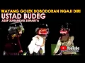 Download Lagu Wayang Golek Asep Sunandar Sunarya Bobodoran Ngaji Diri l Ustadz Budeg