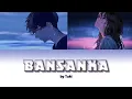 Download Lagu [ BANSANKA - 晩餐歌 ] by Tuki | Lyrics (Romaji - English - Kanji)