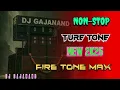 Download Lagu NON-STOP 🎧 TURE TON 💻 NEW 2K25 🎛️ 🎵 || FIRE TONE MAX || DJ GAJANAND #dj_dhamu_official 