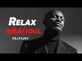 Download Lagu 【R\u0026B Soul】Relaxing Chill Playlist - Smooth Vocals \u0026 Deep Grooves