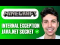 How to Fix Minecraft Internal Exception Java net SocketException Connection Reset Full Guide 2026