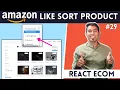 React Ecommerce Website Amazon Like Sort products from low to high prices in React