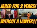 Defendant Says He s Been in Jail 2 YEARS No Lawyer No Evidence