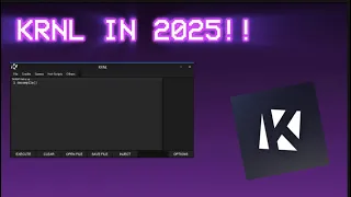 KRNL SURVIVED TILL 2025 ROBLOX KRNL EXECUTOR GUIDE 2025