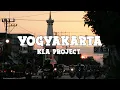 Download Lagu KLa Project - Yogyakarta (lyrics)