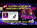 Download Lagu DJ LEYRA LATINTUNG ARMUSABA x IRFAND JOCKS VIRAL FYP TIKTOK 2022 FULL REMIX
